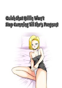 Quick-Shot Krilin Wont Stop Cumming Till Shes Pregnant